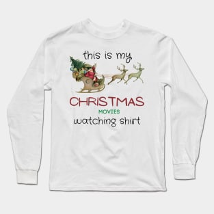 This is my Christmas movies watching shirt Long Sleeve T-Shirt